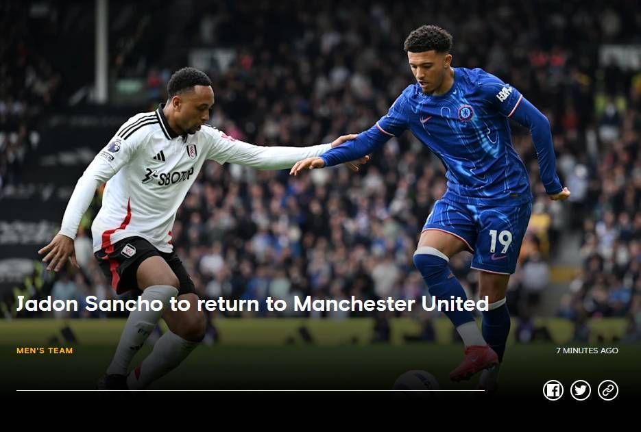 付500万镑违约金！切尔西官方：桑乔租借到期离队，球员将回曼联